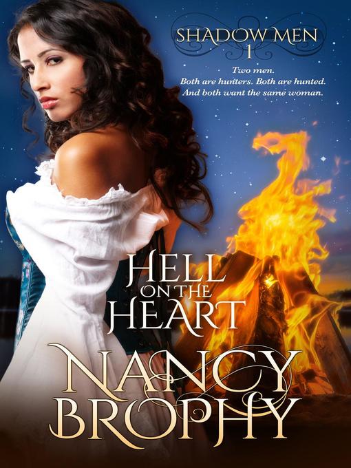 Title details for Hell On the Heart by Nancy Brophy - Available